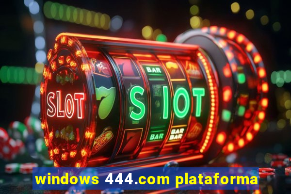 windows 444.com plataforma